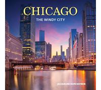 Chicago: The Windy City