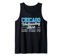 Chicago Wednesday Shirt - Med Fire PD Tank Top
