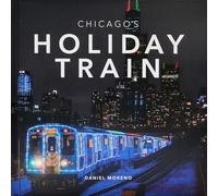 Chicago's Holiday Train