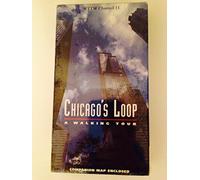 Chicago's Loop: A Walking Tour