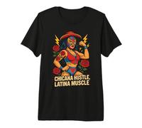 Chicana Hustle Latina Muscle Luchadora Premium T-Shirt