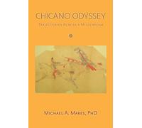 Chicano Odyssey: Trajectories Across a Millennium (Hardcover)