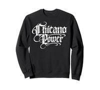 Chicano Power Mexican Mexico Latino Raza Brown Strong Barrio Sweatshirt