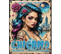 Chicano Tattoo Designs: A Colorful Journey into Cultural Tattoos From Modern Street Art to Traditional Prison Art, Featuring Professional Templates and Unique Inspirations