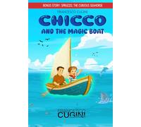 Chicco and the magic boat (I racconti di nonno Emilio)