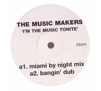 Chicco Secci & Robbie Rivera Present Music Makers, The - THE MUSIC MAKERS / I'M THE MUSIC TONITE