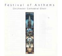 Chichester Cathedral Choir - Festival of Anthems