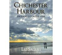 Chichester Harbour : England's Coastal Gem