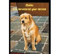 Chichi: A su servicio/At your service