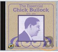 Chick Bullock - The Essential Chick Bullock [CD]