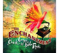 Chick Corea Bla Fleck - The Enchantment