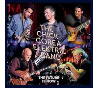 Chick Corea Elektric Band - Future Is Now [VINYL]