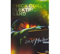 Chick Corea Elektric Band - Live At Montreux 2004 [DVD] [2005]