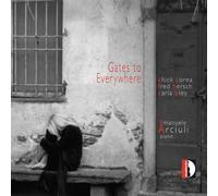 Arciuli – Corea, Hersch, Bley: Gates to Everywhere – Stradivarius
