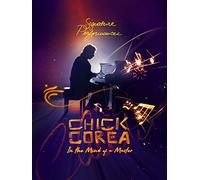 Chick Corea: In the Mind of a Master