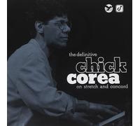 Chick Corea - The Definitive Chick Corea On Stretch and Concord [New CD] Brillia