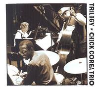Chick Corea Trio - Trilogy [CD]