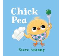 Chick Pea – A First Book About Food and Colours