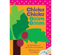 Chicka Chicka Boom Boom (Chicka Chicka Book)