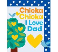 Chicka Chicka I Love Dad – Chicka Chicka Book, A – Simon & Schuster