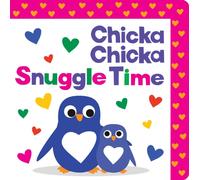 Chicka Chicka Snuggle Time