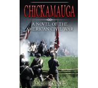 Chickamauga: A Novel of the American Civil War (The O'Sullivan Chronicles)