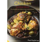 Chicken and Other Birds: From the Perfect Roast Chicken to Asian-style Duck Breasts