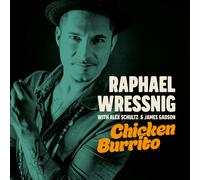 Chicken Burrito (CD) Raphael Wressnig (US IMPORT)