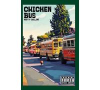 Chicken Bus: A Pointless Endeavour Along The Pan-American Highway