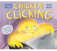 [(Chicken Clicking)] [By (author) Jeanne Willis ] published on (February, 2015)