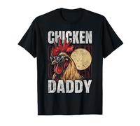 Chicken Daddy - a fun design for every rooster in the basket T-Shirt