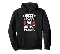 Chicken Escape Artist Patrol Backyard Chicken Humor Pullover Hoodie