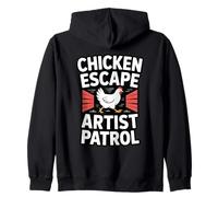 Chicken Escape Artist Patrol Backyard Chicken Humor Zip Hoodie