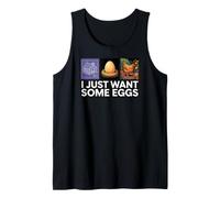 Chicken Farmer I Just Want Some Eggs Tank Top