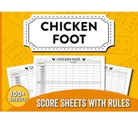 Chicken Foot Score Sheets with Rules: Track Scores and Learn the Rules with this Must-Have Game Night Companion