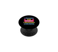 Chicken Funny I Peaked the Moment I Discovered Chickens PopSockets Adhesive PopGrip