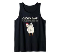Chicken Game Don't Look at The Chicken Butt Funny Chicken Tank Top