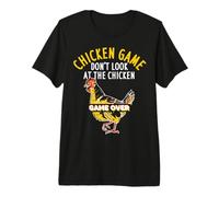Chicken Game Don't Look at The Chicken Game Over Premium T-Shirt