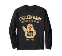 Chicken Game Don't Look at The Chicken Long Sleeve T-Shirt