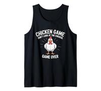Chicken Game Don't Look at The Chicken Tank Top