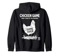 Chicken Game | Don't Look at the Chicken Zip Hoodie
