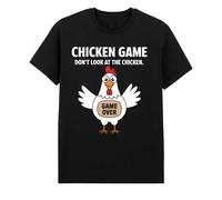 Chicken Game T-Shirt - Funny Don’t Look at The Chicken Humor Tee | Quirky Gift for Men and Women Black
