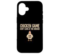 Chicken Game Theory Design Don’t Look at the Chicken Funny Case for iPhone 16