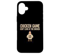 Chicken Game Theory Design Don’t Look at the Chicken Funny Case for iPhone 16 Plus
