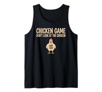 Chicken Game Theory Design Don’t Look at The Chicken Funny Tank Top