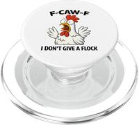 Chicken Humor I Don't Give A Flock Funny Saying PopSockets PopGrip for MagSafe