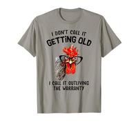 Chicken I Don't Call It Getting Old I Call It Outliving T-Shirt