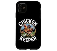Chicken Keeper Fresh Eggs Daily Farm Living Chicken Case for iPhone 11