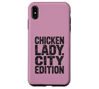 Chicken Lady City Edition Urban Farming Backyard Coop Case for iPhone XS Max