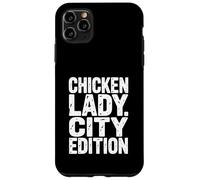 Chicken Lady City Edition Urban Farming Backyard Coop Silkie Case for iPhone 11 Pro Max